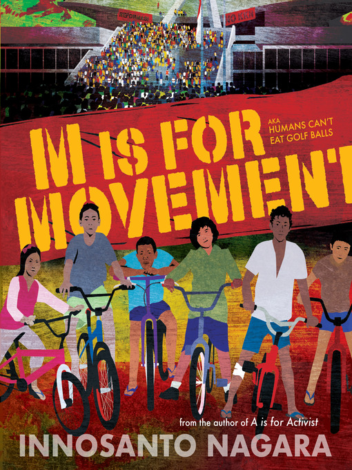 Title details for M is for Movement by Innosanto Nagara - Available